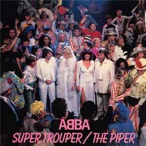 ABBA - Super Trouper / The Piper FLAC