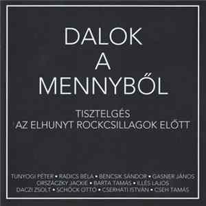 Various - Dalok A Mennyből - Tisztelgés Az Elhunyt Rockcsillagok Előtt FLAC