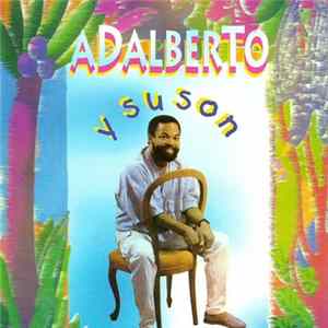 Adalberto Y Su Son - Adalberto Y Su Son FLAC