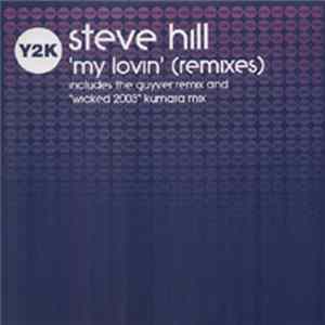 Steve Hill - My Lovin (Remixes) FLAC