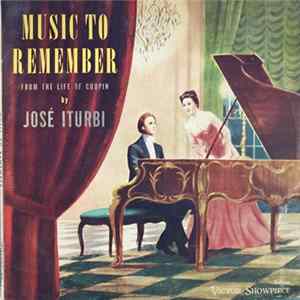 José Iturbi - Music To Remember FLAC