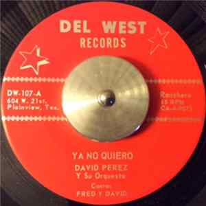 David Perez Y Su Orquesta - Ya No Quiero FLAC
