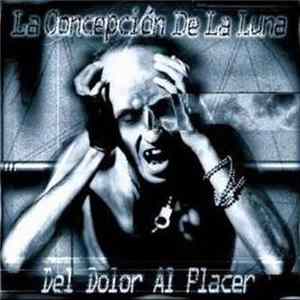La Concepción De La Luna - Del Dolor Al Placer FLAC