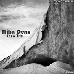 Mika Denn - Snow Trip FLAC