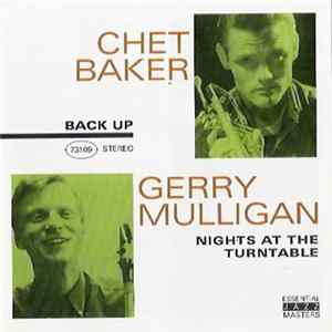 Gerry Mulligan, Chet Baker - Nights At The Turntable FLAC