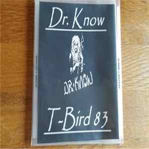 Dr. Know - Live At T-Bird 83 FLAC