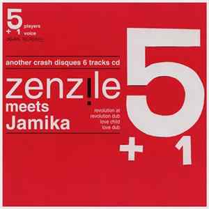 Zenzile - Meets Jamika FLAC