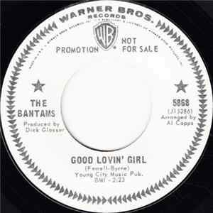 The Bantams - Good Lovin' Girl / I'm So Lucky FLAC