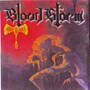 Blood Storm - Iron Flames Of Battle FLAC