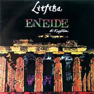 Litfiba - Eneide Di Krypton FLAC