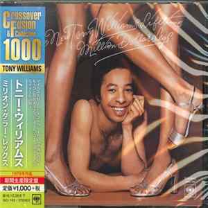 The New Tony Williams Lifetime - Million Dollar Legs FLAC