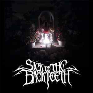 Sick To The Back Teeth - Alive III FLAC
