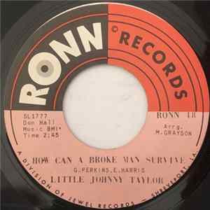 Little Johnny Taylor - How Can A Broke Man Survive FLAC