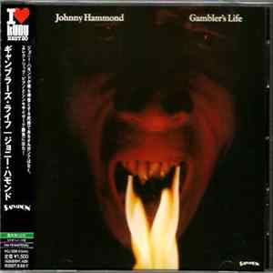Johnny Hammond - Gambler's Life FLAC