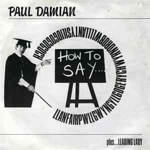 Paul Damian - How To Say Llanfairpwllgwyngyllgogerychwyrndrobwllllantysiliogogogoch FLAC