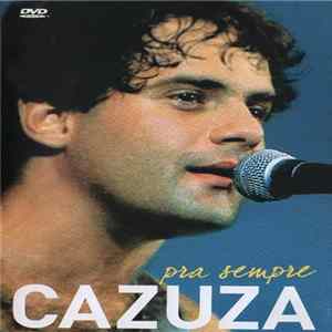 Cazuza - Pra Sempre FLAC