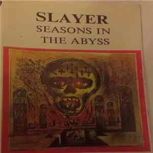 Slayer - Season In The Abyss FLAC