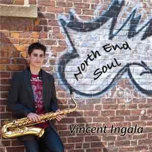 Vincent Ingala - North End Soul FLAC