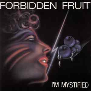 Forbidden Fruit - I'm Mystified FLAC