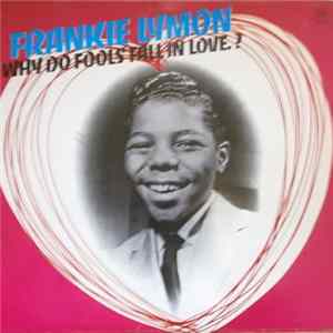 Frankie Lymon - Why Do Fools Fall In Love? FLAC