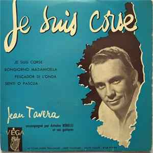 Jean Tavera Accompagné Par Antoine Bonelli Et Ses Guitares - Je Suis Corse FLAC