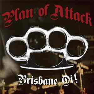 Plan Of Attack - Brisbane Oi! FLAC