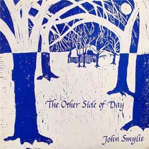 John Smylie - The Other Side Of Day FLAC