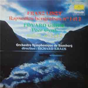 Franz Liszt / Edvard Grieg / Orchestre Symphonique de Bamberg • Richard Kraus - Rapsodies Hongroises N° 1 Et 2 / Peer Gynt Suites N° 1 Et 2 FLAC