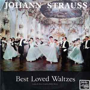 London Pro Musica Symphony, Mathew Bowers, Johann Strauss - Best Loved Waltzes FLAC