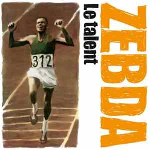 Zebda - Le Talent FLAC