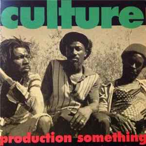 Culture - Production Something FLAC