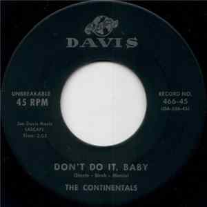The Continentals - Don't Do It Baby / Tongue Twister FLAC