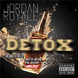 Jordan Royale - Detox FLAC