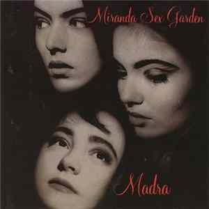 Miranda Sex Garden - Madra FLAC
