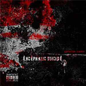 Encephalic Suicide - Contortion Trauma FLAC