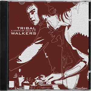 Tribal Walkers - A State Of Jazz FLAC