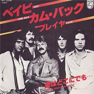 Player - Baby Come Back / Love Is Where You Find It FLAC