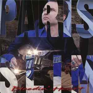 Paris Slim - Bleedin' Heart FLAC