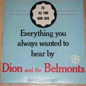 Dion And The Belmonts - Everything You Always Wanted To Hear By Dion & The Belmonts FLAC