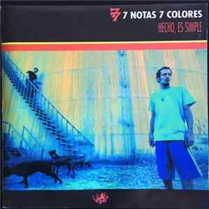 7 Notas 7 Colores - Hecho, Es Simple FLAC
