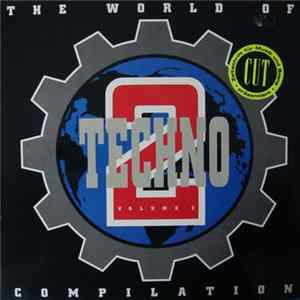 Various - The World Of Techno Compilation Vol. 2 FLAC