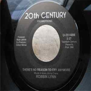 Robbin Lynn - There's No Reason To Cry Anymore (both sides) FLAC