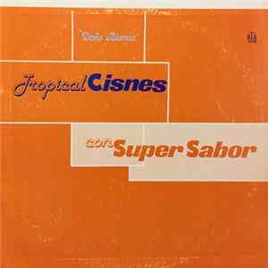Tropical Cisnes - Doña Blanca FLAC