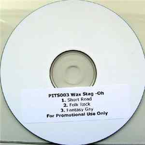 Wax Stag - Oh FLAC