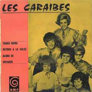 Les Caraïbes - Tango Neiro FLAC