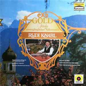 Rudi Knabl - Goldstücke Unvergänglicher Volksmusik FLAC