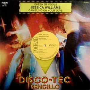 Jessica Williams - Queen Of Fools / Gambling On Your Love FLAC