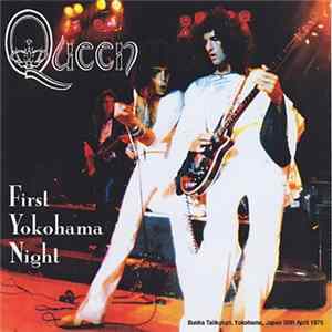Queen - First Yokohama Night FLAC
