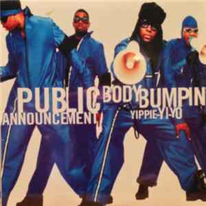 Public Announcement - Body Bumpin' (Yippie-Yi-Yo) FLAC