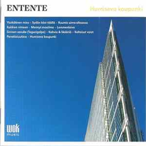 Entente - Humiseva Kaupunki FLAC